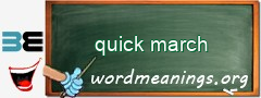 WordMeaning blackboard for quick march